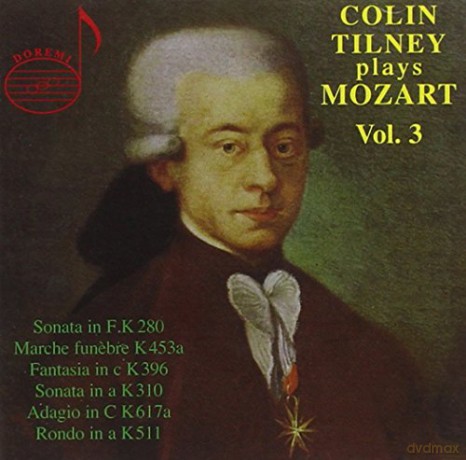 Colin Tilney spielt Mozart Vol.3 [CD]