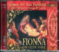 Fionna: Come All You Faithfull [CD]