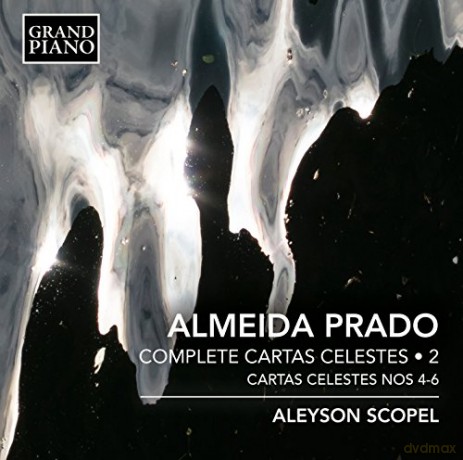 Almeida Prado: Complete Cartas Celestes Vol.2 [CD]