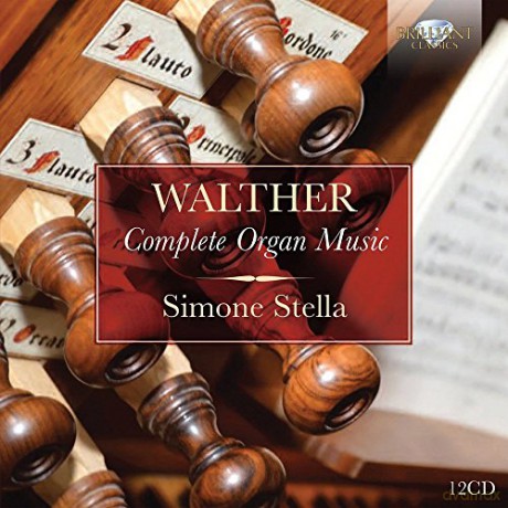 Johann Gottfried Walther: Complete Organ Music [12CD]