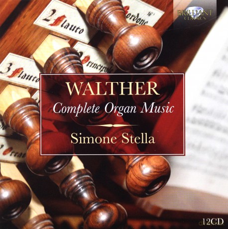 Johann Gottfried Walther: Complete Organ Music [12CD]
