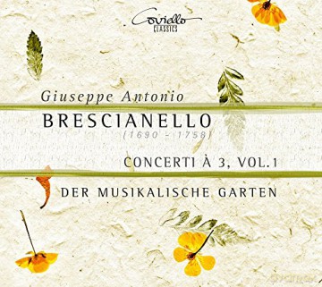 Giuseppe Antonio Brescianello: Concerti a 3 Vol. 1 [CD]