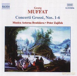 Georg Muffat: Concerti grossi Nr.1-6 [CD]