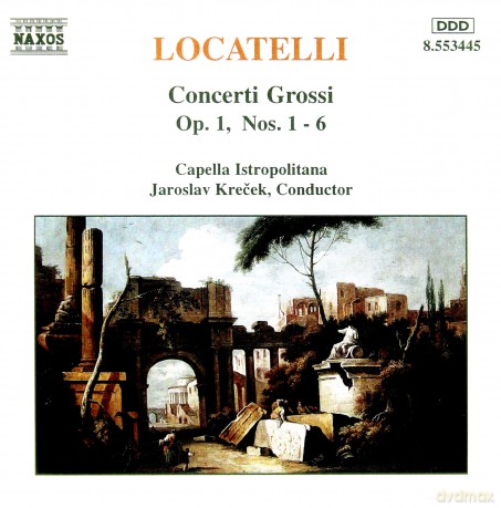 Pietro Locatelli: Concerti grossi op.1 Nr.1-6 [CD]