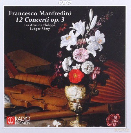 Francesco Onofrio Manfredini: Concerti op.3 Nr.1-12 (mit dem Weihnachtskonzert op.3,12) [CD]