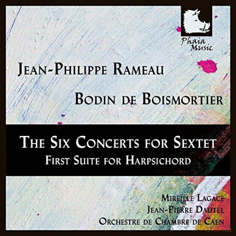 Jean Philippe Rameau: Concerts en Sextuor Nr.1-6 [CD]