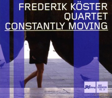 Frederik Koster: Constantly Moving [CD]