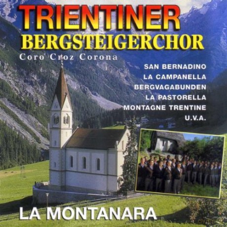 Trientiner Bergsteigerchor: Coro Croz Corona [CD]