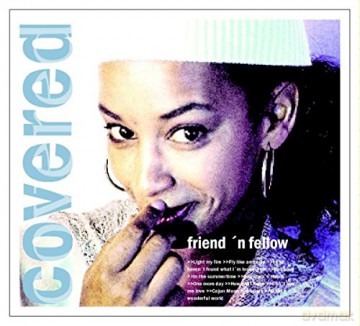 Friend 'N Fellow: Covered [CD]
