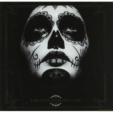 Sade: Damned Love [CD]