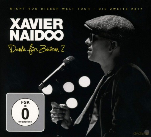 Xavier Naidoo: Danke furs Zuhoren 2 - Nicht von dieser Welt Tour [3CD]