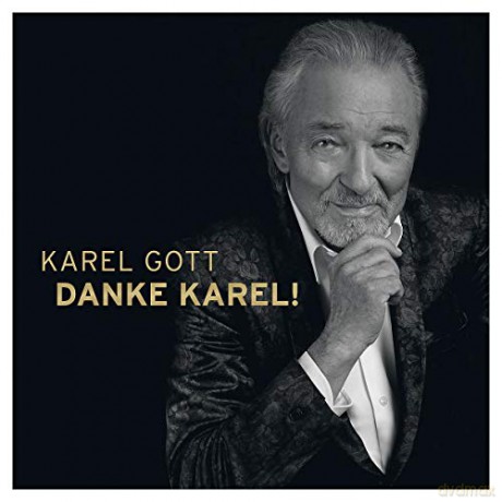 Karel Gott: Danke Karel! [CD]