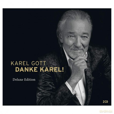 Karel Gott: Danke Karel! (Deluxe) [2CD]