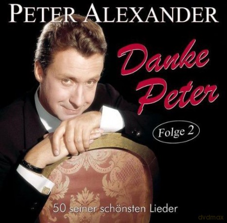 Peter Alexander: Danke Peter: 50 seiner schonsten Lieder Folge 2 [2CD]