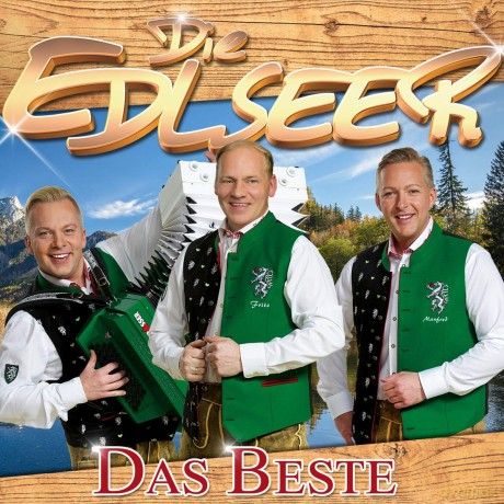 Die Edlseer: Das Beste [CD]