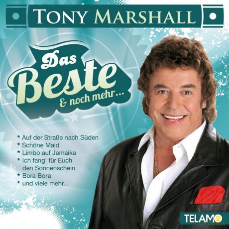 Tony Marshall: Das Beste und noch mehr... [CD]