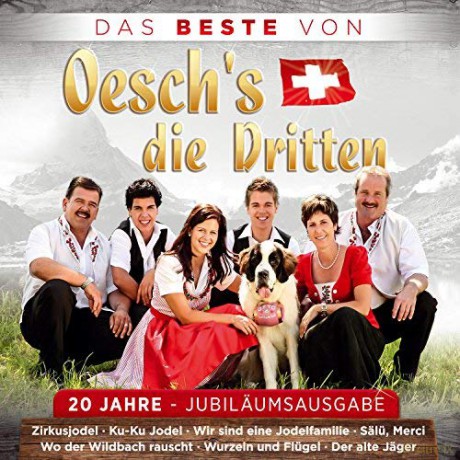 Oeschs Die Dritten: Das Beste von Oeschs Die Dritten: 20 Jahre [2CD]