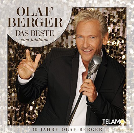 Olaf Berger: Das Beste zum Jubilss¤um - 30 Jahre Olaf Berger [2CD]