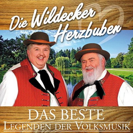 Wildecker Herzbuben: Das Beste: Legenden der Volksmusik [CD]