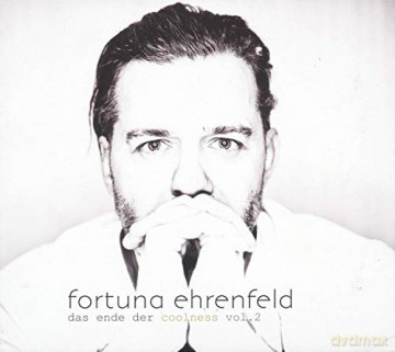 Fortuna Ehrenfeld: Das Ende der Coolness Vol.2 [CD]