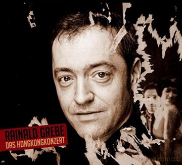 Rainald Grebe: Das Hong Kong Konzert [CD]