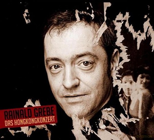 Rainald Grebe: Das Hong Kong Konzert [CD]