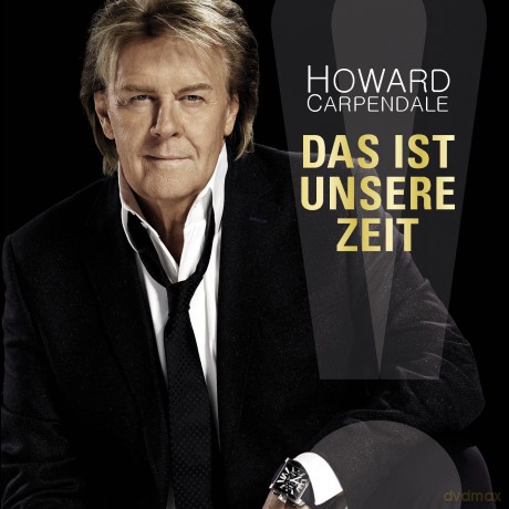 Howard Carpendale: Das ist unsere Zeit [CD]