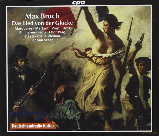 Max Bruch: Das Lied von der Glocke op.45 [2CD]