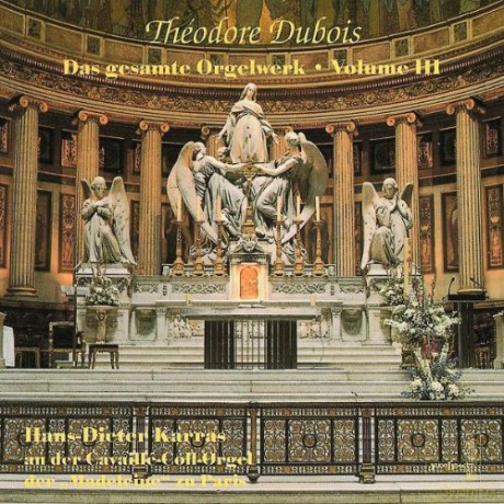 Theodore Dubois: Das Orgelwerk III [CD]