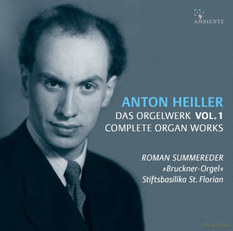 Anton Heiller: Das Orgelwerk Vol.1 [CD]