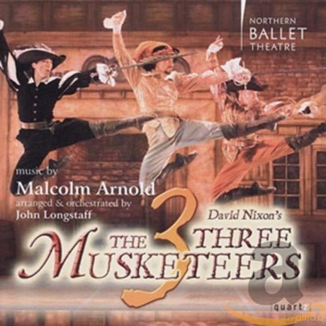 Malcolm Arnold: David Nixon's The Three Musketeers [CD]