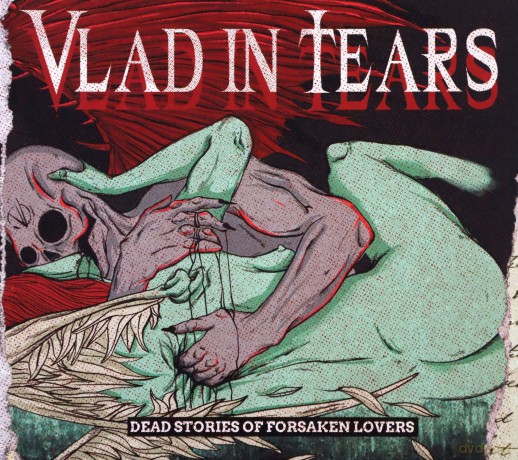 Vlad In Tears: Dead Stories Of Forsaken Lovers [CD]