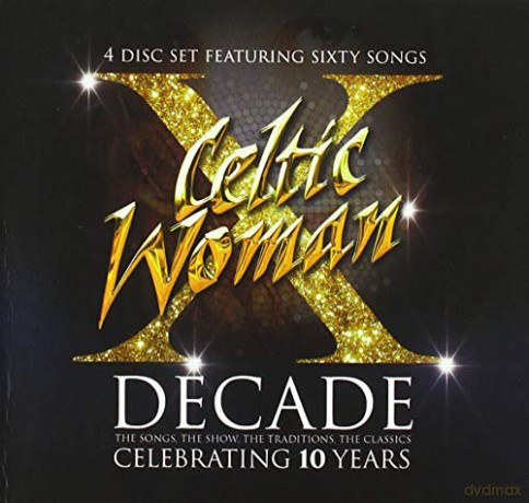 Celtic Woman: Decade: Celebrating 10 Years [CD]