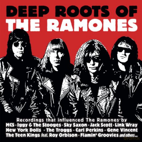 Deep Roots Of The Ramones [CD]