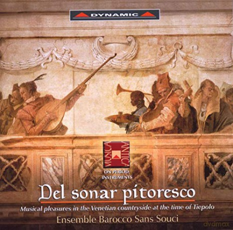 Del Sonar Pitoresco - Venetianische Musik zu Zeit Tiepolos [CD]