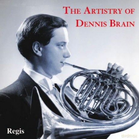 Dennis Brain - The Artistry of Dennis Brain [CD]