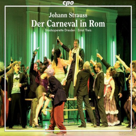 Johann Strauss II: Der Carneval in Rom [2CD]