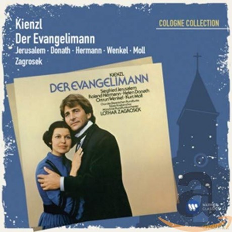 Wilhelm Kienzl: Der Evangelimann [2CD]