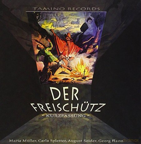 Carl Maria von Weber: Der Freischutz (Ausz.) [CD]