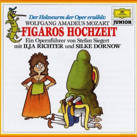 Der Holzwurm der Oper erzss¤hlt:Mozart,Die Hochzeit d.Figaro [CD]