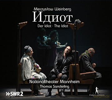 Mieczysław Weinberg: Der Idiot (Oper in vier Akten) [3CD]