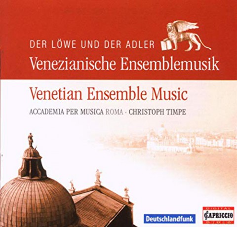 Der Lowe und der Adler - Venezianische Ensemblemusik [CD]