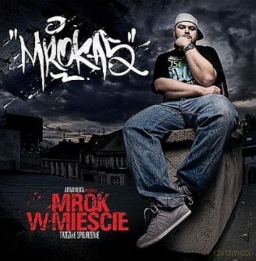 Mrokas: Mrok w Moim Mieście [CD]