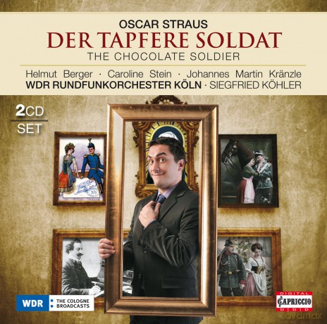 Oscar Straus: Der tapfere Soldat [2CD]
