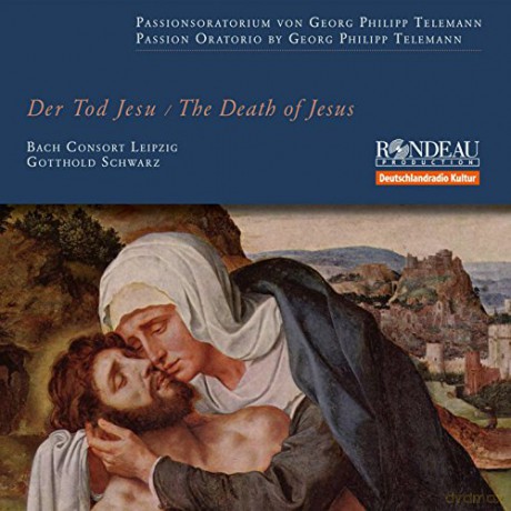 Georg Philipp Telemann: Der Tod Jesu (Passionskantate TWV 5:6) [CD]