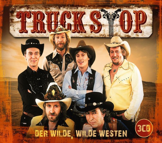 Truck Stop: Der wilde, wilde Westen [CD]