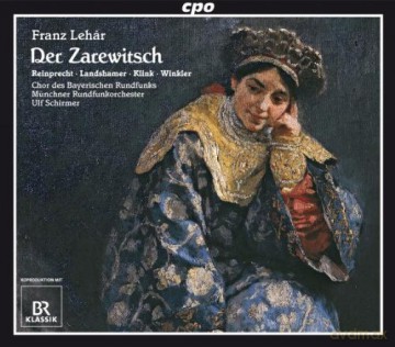 Franz Lehar: Der Zarewitsch [2CD]