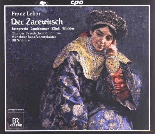 Franz Lehar: Der Zarewitsch [2CD]