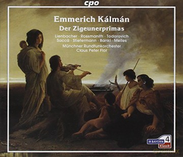 Emmerich Kalman: Der Zigeunerprimas [CD]