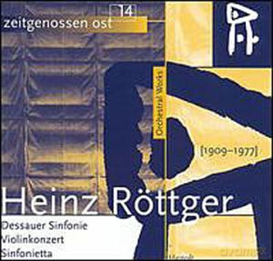 Heinz Rottger: Dessauer Symphonie [CD]